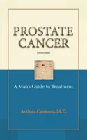 Rak prostaty: Od diagnozy do leczenia - Prostate Cancer: From Diagnosis to Treatment