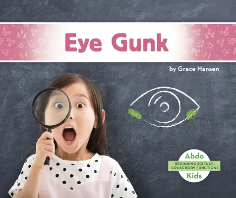 Zanieczyszczenia oczu - Eye Gunk