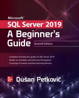 Microsoft SQL Server 2019: Przewodnik dla początkujących, wydanie siódme - Microsoft SQL Server 2019: A Beginner's Guide, Seventh Edition