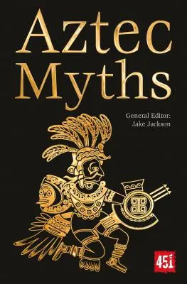 Mity Azteków - Aztec Myths