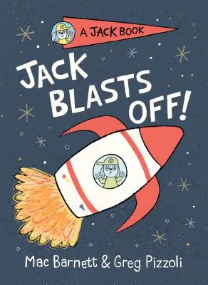 Jack odlatuje - Jack Blasts Off