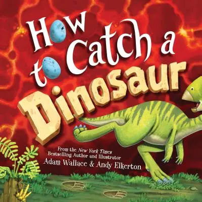 Jak złapać dinozaura - How to Catch a Dinosaur