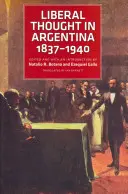 Myśl liberalna w Argentynie, 1837-1940 - Liberal Thought in Argentina, 1837-1940