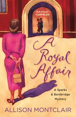 Królewski romans: A Sparks & Bainbridge Mystery - A Royal Affair: A Sparks & Bainbridge Mystery