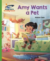 Reading Planet - Amy Wants a Pet - Green: Galaktyka - Reading Planet - Amy Wants a Pet - Green: Galaxy
