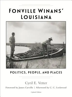 Luizjana Fonville'a Winansa: Polityka, ludzie i miejsca - Fonville Winans' Louisiana: Politics, People, and Places