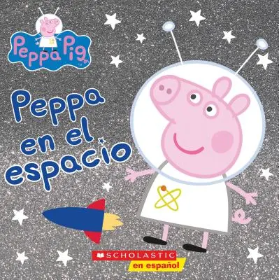 Peppa En El Espacio (Peppa w kosmosie) - Peppa En El Espacio (Peppa in Space)