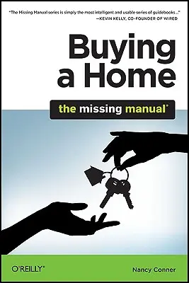 Kupno domu: brakujący podręcznik - Buying a Home: The Missing Manual