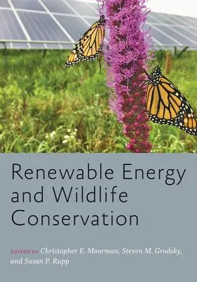 Energia odnawialna i ochrona dzikiej przyrody - Renewable Energy and Wildlife Conservation