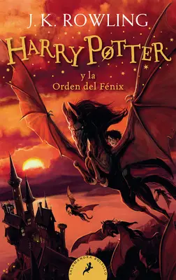 Harry Potter Y La Orden del Fnix / Harry Potter and the Order of the Phoenix = Harry Potter i Zakon Feniksa - Harry Potter Y La Orden del Fnix / Harry Potter and the Order of the Phoenix = Harry Potter and the Order of the Phoenix