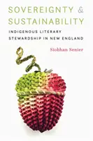 Suwerenność i zrównoważony rozwój: Rdzenne zarządzanie literaturą w Nowej Anglii - Sovereignty and Sustainability: Indigenous Literary Stewardship in New England