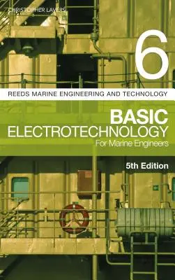 Reeds Vol 6: Podstawowa elektrotechnika dla inżynierów morskich - Reeds Vol 6: Basic Electrotechnology for Marine Engineers