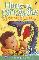 Harry i Dinozaury: Potworna niespodzianka! - Harry and the Dinosaurs: A Monster Surprise!