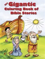 Gigantyczna kolorowanka z historiami biblijnymi - The Gigantic Coloring Book of Bible Stories