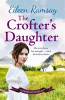 Crofter's Daughter - Wzruszająca wiejska saga - Crofter's Daughter - A heartwarming rural saga