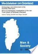 Archaeology & Environment in the Scoresby Sund Fjord - Ethno-Archaeological Investigations of the Last Thule Culture of Northeast Greeland (Archeologia i środowisko w fiordzie Scoresby Sund) - Archaeology & Environment in the Scoresby Sund Fjord - Ethno-Archaeological Investigations of the Last Thule Culture of Northeast Greeland