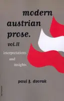 Współczesna proza austriacka - Tom 2 - Interpretacje i spostrzeżenia - Modern Austrian Prose - Volume 2 - Interpretations & Insights