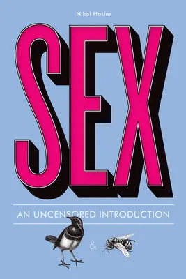 Seks: Wprowadzenie bez cenzury - Sex: An Uncensored Introduction