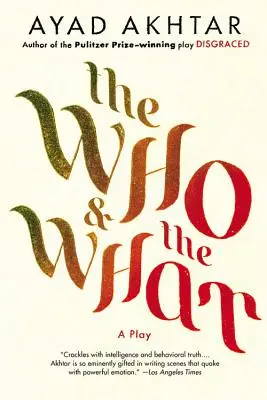 Kto i co - The Who & the What