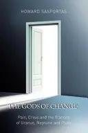 Bogowie zmian - The Gods of Change