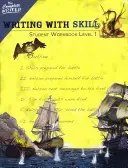 Writing with Skill, Level 1: Zeszyt ćwiczeń dla ucznia - Writing with Skill, Level 1: Student Workbook