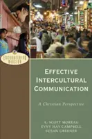 Skuteczna komunikacja międzykulturowa: Chrześcijańska perspektywa - Effective Intercultural Communication: A Christian Perspective