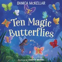 Dziesięć magicznych motyli - Ten Magic Butterflies