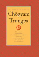 Dzieła zebrane Czhjama Trungpy, tom 7: Sztuka kaligrafii (fragmenty) - Sztuka Dharmy - Dharma wizualna (fragmenty) - Wybrane wiersze - Wybrane pisma - The Collected Works of Chgyam Trungpa, Volume 7: The Art of Calligraphy (Excerpts)-Dharma Art-Visual Dharma (Excerpts)-Selected Poems-Selected Writin