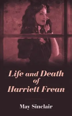 Życie i śmierć Harriett Frean - Life and Death of Harriett Frean