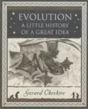 Ewolucja - mała historia wielkiej idei - Evolution - A Little History of a Great Idea