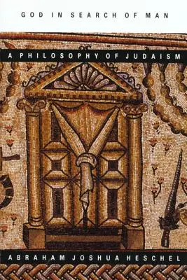 Bóg w poszukiwaniu człowieka: Filozofia judaizmu - God in Search of Man: A Philosophy of Judaism