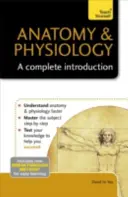 Anatomia i fizjologia: Kompletne wprowadzenie - Anatomy & Physiology: A Complete Introduction