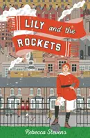 Lily i rakiety - Lily and the Rockets