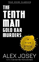 Dziesiąty człowiek: Morderstwa w Gold Bar - The Tenth Man: Gold Bar Murders