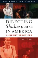 Reżyseria Szekspira w Ameryce: Aktualne praktyki - Directing Shakespeare in America: Current Practices