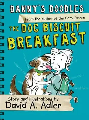 Danny's Doodles: Śniadanie z psimi ciasteczkami - Danny's Doodles: The Dog Biscuit Breakfast