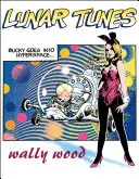 Kompletne księżycowe melodie Wally'ego Wooda - Complete Wally Wood Lunar Tunes