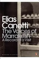 Voices of Marrakesh: Zapis wizyty - Voices of Marrakesh: A Record of a Visit