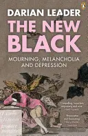 Nowa czerń - żałoba, melancholia i depresja - New Black - Mourning, Melancholia and Depression