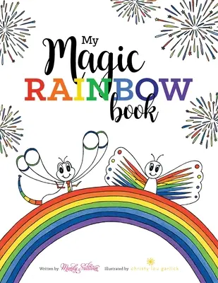 Moja magiczna tęczowa książka - My Magic Rainbow Book