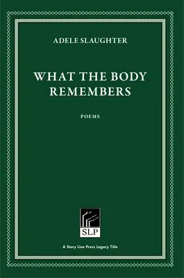 Co pamięta ciało - What the Body Remembers