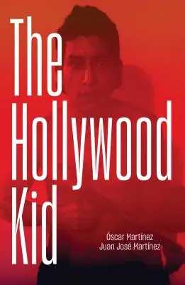 The Hollywood Kid: brutalne życie i brutalna śmierć zabójcy Ms-13 - The Hollywood Kid: The Violent Life and Violent Death of an Ms-13 Hitman