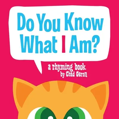 Czy wiesz, kim jestem? Rymowana książka - Do You Know What I Am?: A Rhyming Book