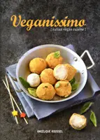 Veganissimo: włoska kuchnia wegańska - Veganissimo: Italian Vegan Cuisine