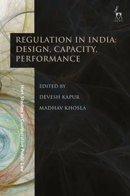 Regulacja w Indiach: Design, Capacity, Performance - Regulation in India: Design, Capacity, Performance