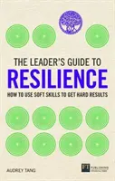 Przewodnik lidera po odporności - The Leader's Guide to Resilience