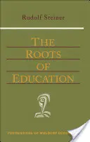 Korzenie edukacji: (Cw 309) - The Roots of Education: (Cw 309)