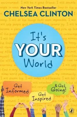 To twój świat: Zdobądź informacje, zainspiruj się i działaj! - It's Your World: Get Informed, Get Inspired & Get Going!