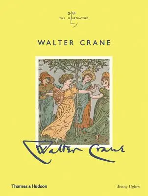 Walter Crane: Ilustratorzy - Walter Crane: The Illustrators