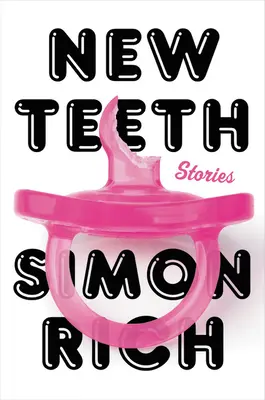 Nowe zęby: Historie - New Teeth: Stories